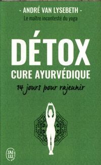 Produktbild: D&eacute;tox : cure ayurv&eacute;dique : 14 jours pour rajeunir