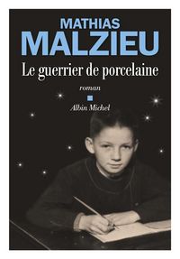 Produktbild: Malzieu, M: Guerrier de porcelaine