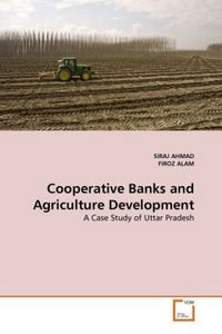 Produktbild: AHMAD, S: Cooperative Banks and Agriculture Development
