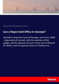 Produktbild: Can a Negro hold Office in Georgia?