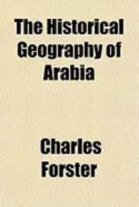 Produktbild: The Historical Geography of Arabia