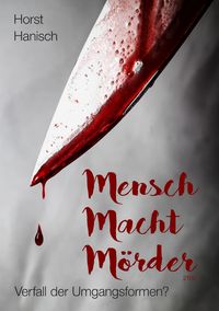 Produktbild: Mensch Macht M&ouml;rder 2100