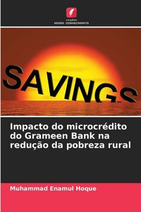 Produktbild: Impacto do microcr&eacute;dito do Grameen Bank na redu&ccedil;&atilde;o da pobreza rural