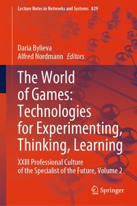 Produktbild: The World of Games: Technologies for Experimenting, Thinking, Learning