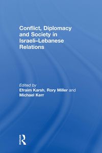 Produktbild: Conflict, Diplomacy and Society in Israeli-Lebanese Relations