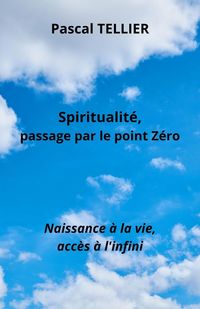 Produktbild: Spiritualit&eacute;, passage par le point z&eacute;ro