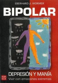 Produktbild: Bipolar : depresi&oacute;n y man&iacute;a