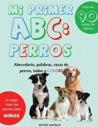 Produktbild: Mi Primer "Raza de Perros" ABC