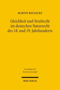 Produktbild: Gleichheit und Strafrecht im deutschen Naturrecht des 18. und 19. Jahrhunderts