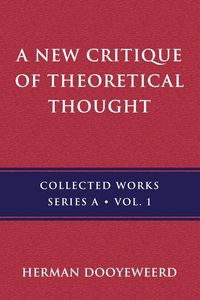 Produktbild: A New Critique of Theoretical Thought, Vol. 1