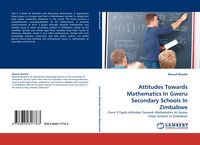Produktbild: Attitudes Towards Mathematics In Gweru Secondary Schools In Zimbabwe