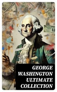 Produktbild: GEORGE WASHINGTON Ultimate Collection