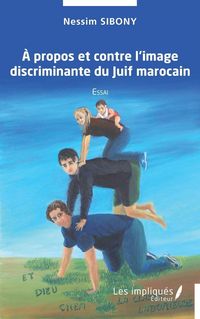 Produktbild: A propos et contre l'image discriminante du Juiif marocain