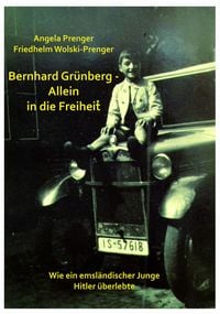 Produktbild: Bernhard Gr&uuml;nberg - Allein in die Freiheit