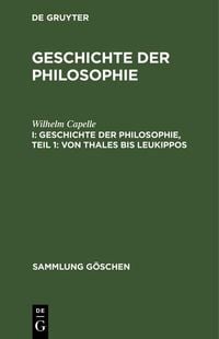 Produktbild: Geschichte der Philosophie, Teil 1: Von Thales bis Leukippos