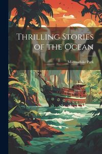 Produktbild: Thrilling Stories of the Ocean