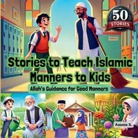 Produktbild: Stories to Teach Islamic Manners to Kids