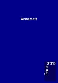 Produktbild: Weingesetz