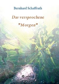 Produktbild: Das versprochene "Morgen"