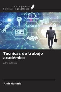Produktbild: T&eacute;cnicas de trabajo acad&eacute;mico