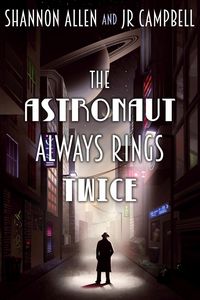 Produktbild: The Astronaut Always Rings Twice