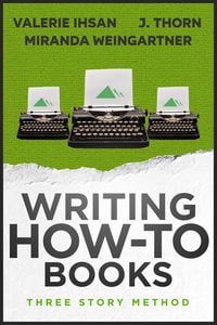 Produktbild: Three Story Method: Writing How-To Books