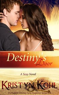 Produktbild: Destiny's Door (The Forbidden Destiny Sexy Suspense Series, #4)