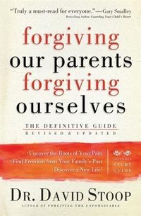 Produktbild: Forgiving Our Parents, Forgiving Ourselves