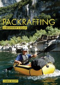 Produktbild: Packrafting: A Beginner's Guide