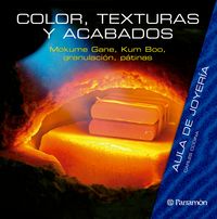 Produktbild: Aula de joyer&iacute;a. Color, textura y acabados