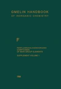 Produktbild: F Perfluorohalogenoorgano Compounds of Main Group Elements