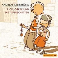 Produktbild: Rico und Oskar 1: Rico, Oskar und die Tieferschatten