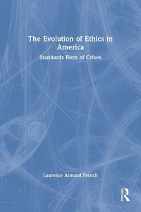 Produktbild: The Evolution of Ethics in America