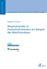 Produktbild: Wissenstransfer in Hochschulinstituten am Beispiel des Maschinenbaus