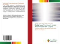 Produktbild: Subgrupos Preservadores de Propriedades em Grupos
