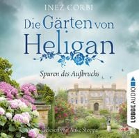 Produktbild: Die G&auml;rten von Heligan - Spuren des Aufbruchs