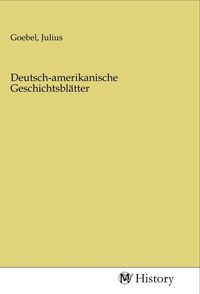 Produktbild: Deutsch-amerikanische Geschichtsbl&auml;tter