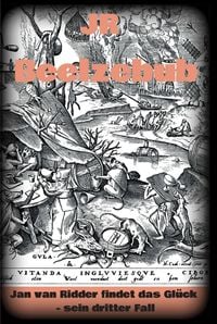 Produktbild: Beelzebub Kriminalroman R&uuml;stungsskandal Bundeswehr Bonn Koblenz Leipzig Berlin T&uuml;bingen