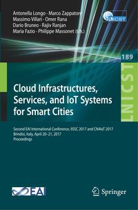 Bild vom Artikel Cloud Infrastructures, Services, and IoT Systems for Smart Cities vom Autor Antonella Longo