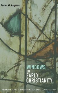 Produktbild: Windows on Early Christianity
