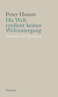 Produktbild: Die Welt verdient keinen Weltuntergang
