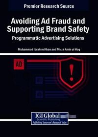 Produktbild: Avoiding Ad Fraud and Supporting Brand Safety: Programmatic Advertising Solutions