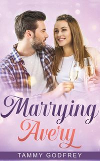 Produktbild: Marrying Avery - Avery Trilogy Book Three