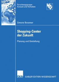 Bild vom Artikel Shopping-Center der Zukunft vom Autor Simone Besemer