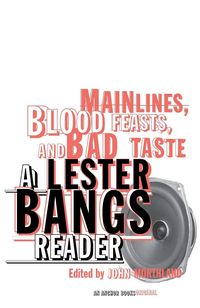 Produktbild: Main Lines, Blood Feasts, and Bad Taste