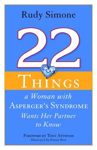 Produktbild: 22 Things a Woman with Asperger's Syndrome Wants Her Partner to Know