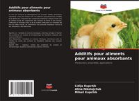 Produktbild: Additifs pour aliments pour animaux absorbants