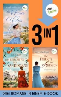 Produktbild: Die Frauen von Usedom, Das Leuchten des Sanddorns & Die Frauen von Ahlbeck (Nur bei uns!)