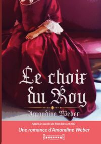 Produktbild: Le Choix du Roy