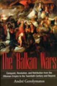 Produktbild: Gerolymatos, A: The Balkan Wars